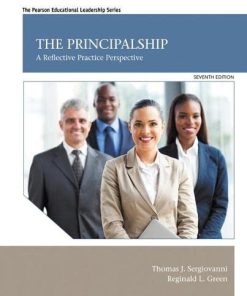 The Principalship A Reflective Practice Perspective 7th by Thomas J Sergiovanni