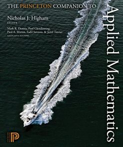 The Princeton Companion to Applied Mathematics 8211 1st