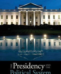The Presidency and the Political System 8211 11th