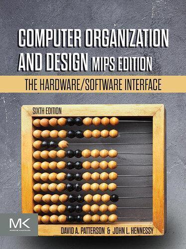 Computer Organization And Design Mips The Hardware Software Interface 6Th