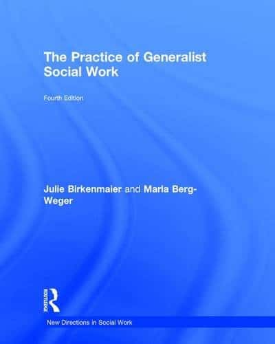 The Practice of Generalist Social Work 4th