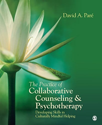 The Practice of Collaborative Counseling 038 Psychotherapy Developing Skills in Culturally Mindful Helping 8211 1st
