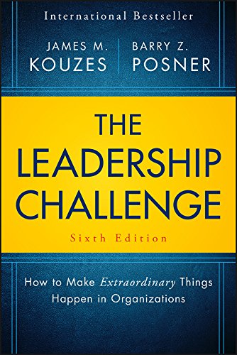 The Leadership Challenge How to Make Extraordinary Things Happen in Organizations JB Leadership Challenge KouzesPosner 6th