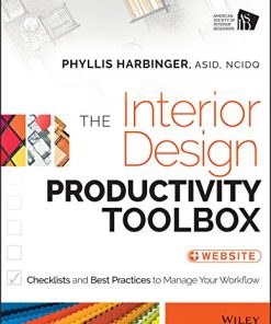 The Interior Design Productivity Toolbox Checklists and Best Practices to Manage Your Workflow