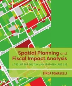 Spatial Planning And Fiscal Impact Analysis A Toolkit For Existing And Proposed Land Use