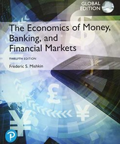The Economics of Money Banking and Financial Markets Global
