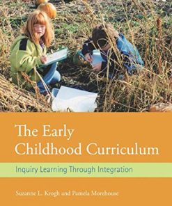 The Early Childhood Curriculum Inquiry Learning Through Integration