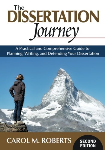 The Dissertation Journey A Practical and Comprehensive Guide to Planning Writing and Defending Your Dissertation 8211 2nd