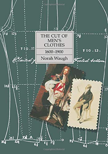 The Cut of Mens Clothes 16001900 8211 1st