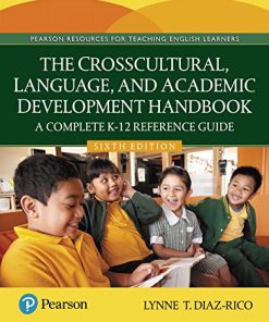 The Crosscultural Language and Academic Development Handbook A Complete K12 Reference Guide 6th