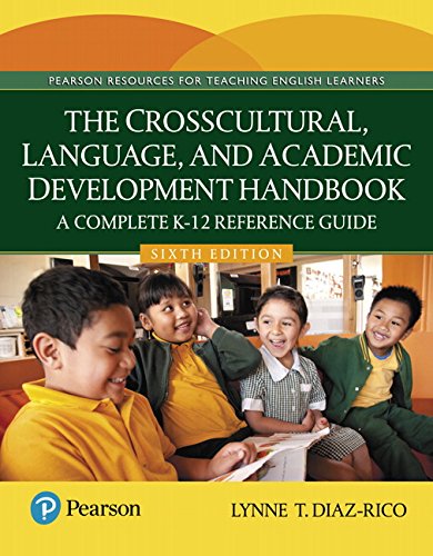 The Crosscultural Language and Academic Development Handbook A Complete K12 Reference Guide 6th