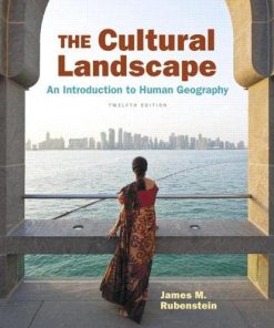 The Cultural Landscape An Introduction to Human Geography 8211 12th