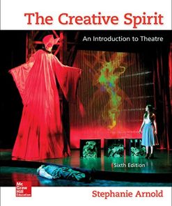The Creative Spirit An Introduction to Theatre 8211 6th