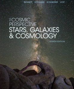 The Cosmic Perspective Stars and Galaxies 8th by Jeffrey O Bennett