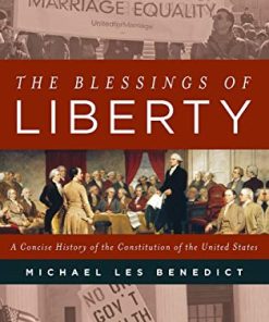 The Blessings of Liberty A Concise History of the Constitution of the United States 3rd
