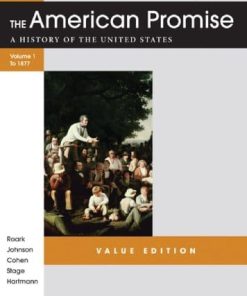 The American Promise Value Volume I To 1877 A History of the United States