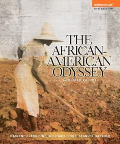 The AfricanAmerican Odyssey Combined Volume 6th by Darlene Clark Hine