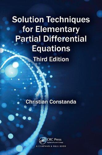 Solution Techniques For Elementary Partial Differential Equations 3Rd