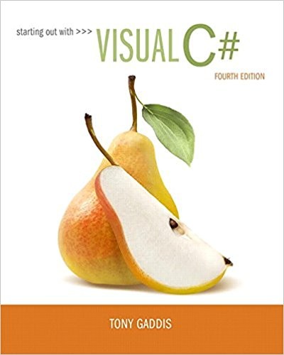 Solution Manual for Starting out with Visual C 4th by Tony Gaddis