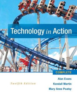 Technology in Action Complete 12th by Alan Evans