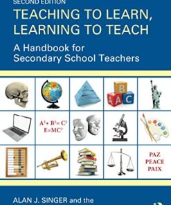 Teaching to Learn Learning to Teach A Handbook for Secondary School Teachers 8211 2nd