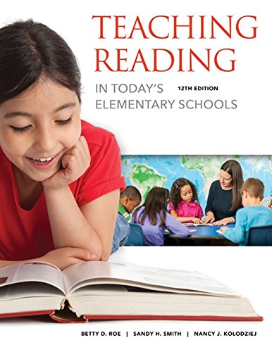 Teaching Reading in Todays Elementary Schools 12th by Betty Roe