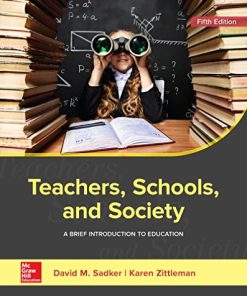 Teachers Schools and Society A Brief Introduction to Education 5th