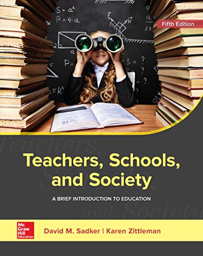Teachers Schools and Society A Brief Introduction to Education 5th