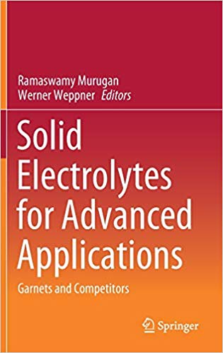 Solid Electrolytes for Advanced Applications Garnets and Competitors