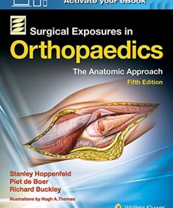 Surgical Exposures in Orthopaedics The Anatomic Approach 8211 5th