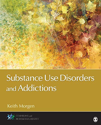 Substance Use Disorders and Addictions 8211 1st