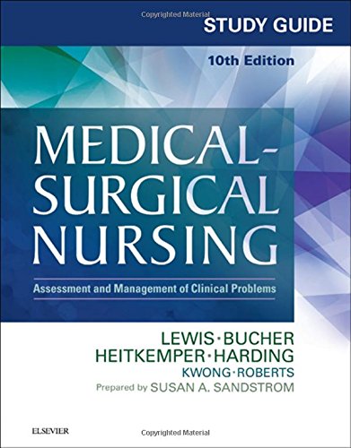Study Guide for MedicalSurgical Nursing Assessment and Management of Clinical Problems