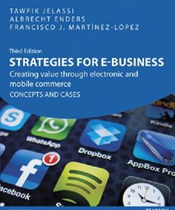Strategies for ebusiness creating value through electronic and mobile commerce concepts and cases