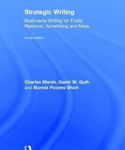 Strategic Writing Multimedia Writing for Public Relations Advertising and More 8211 4th