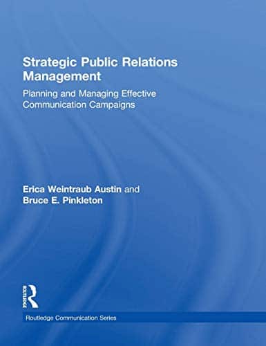 Strategic Public Relations Management Planning and Managing Effective Communication Campaigns 8211 3rd