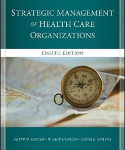 Strategic Management of Health Care Organizations 8211 8th