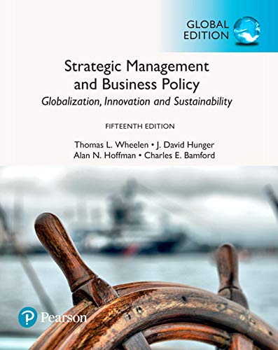 Strategic management and business policy globalization innovation and sustainability