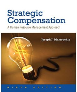 Strategic Compensation A Human Resource Management Approach