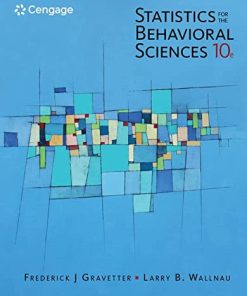 Statistics for the Behavioral Sciences 8211 10th