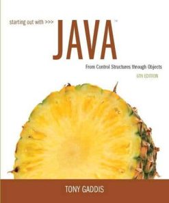 Starting Out with Java From Control Structures through Objects