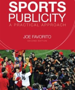 Sports Publicity A Practical Approach 8211 1st