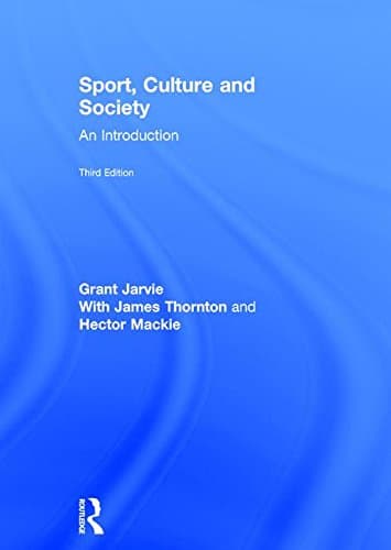 Sport Culture and Society An Introduction 8211 3rd