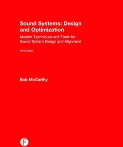 Sound Systems Design and Optimization Modern Techniques and Tools for Sound System Design and Alignment 8211 3rd