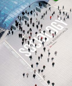 Sociology The Essentials 8th 8E Margaret Andersen