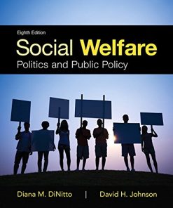 Social Welfare Politics and Public Policy 8211 8th