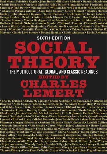 Social Theory The Multicultural Global and Classic Readings 8211 6th
