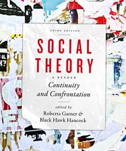 Social Theory Continuity and Confrontation A Reader 8211 3rd