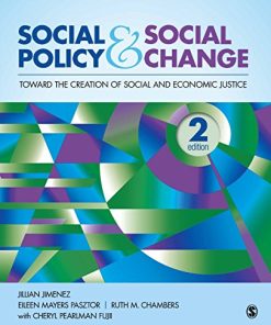 Social Policy and Social Change Toward the Creation of Social and Economic Justice