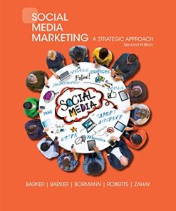 Social Media Marketing A Strategic Approach 2nd