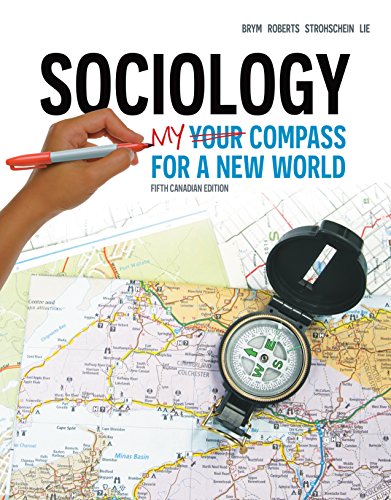 Sociology Your Compass for a New World 5th by Robert J Brym